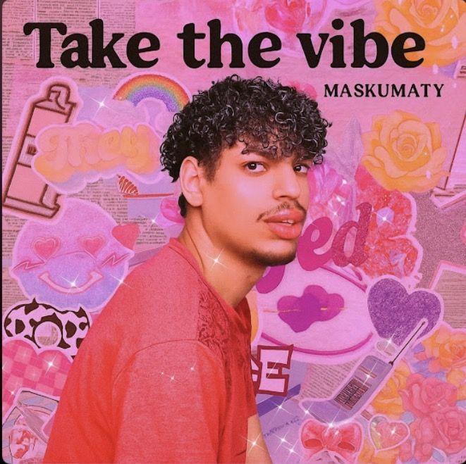 Portada de Sencillo/EP "Take the vibe", de MASKUMATY