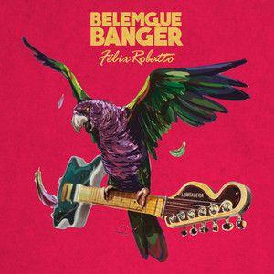 Capa do Álbum "Belemgue Banger", de Félix Robatto
