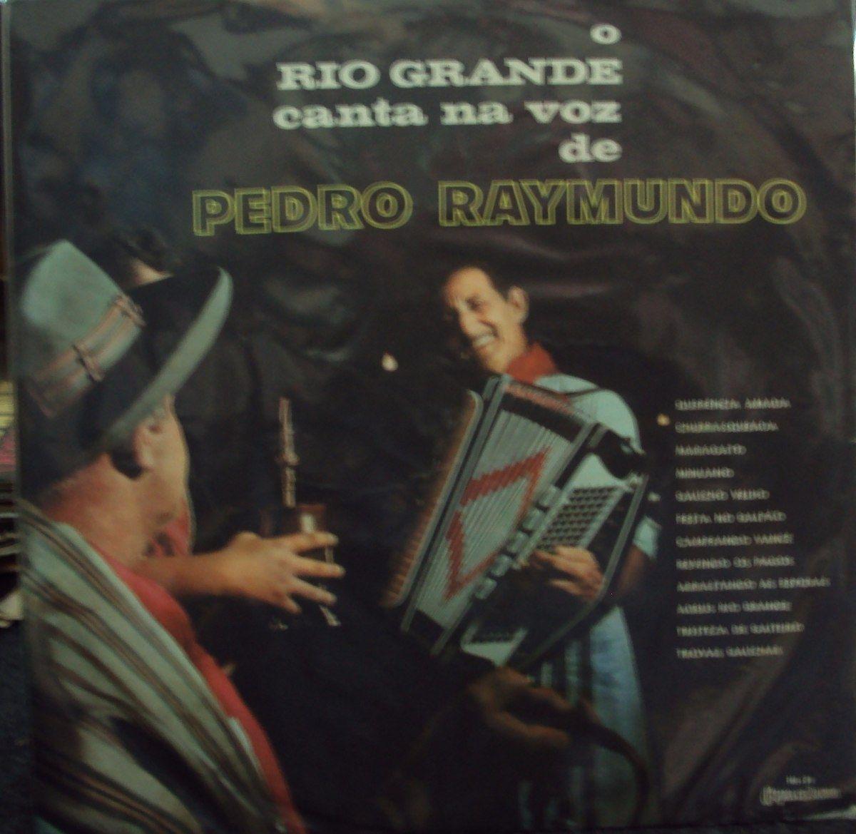 Portada de Álbum "O Rio Grande Canta Na Voz de Pedro Raymundo", de Pedro Raymundo