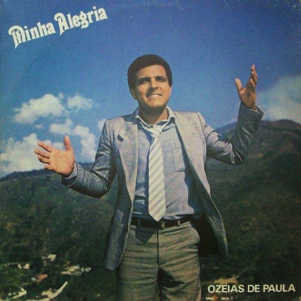 Portada de Álbum "Minha Alegria", de Ozeias de Paula