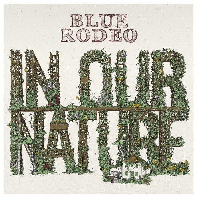 Capa do Álbum "In Our Nature", de Blue Rodeo