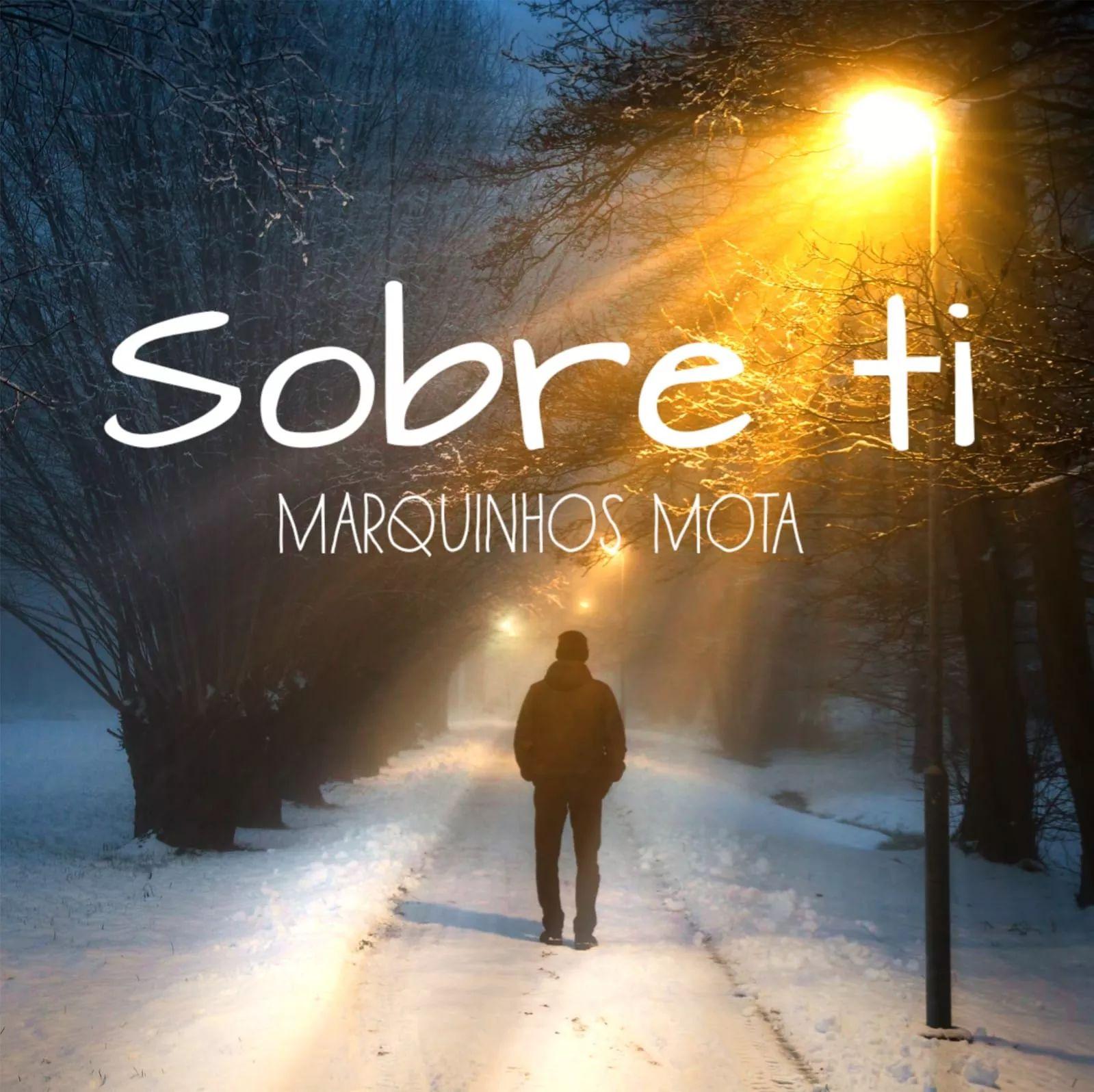 Capa do Single/EP "Sobre Ti", de Marcos Mota