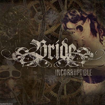 Capa do Álbum "Incorruptible", de Bride