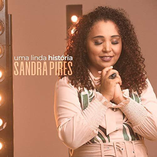 Capa do álbum "Uma Linda História", de Sandra Pires