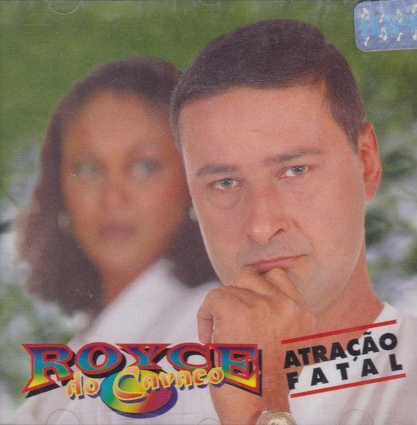 Portada de Álbum "Atração Fatal", de Royce do Cavaco