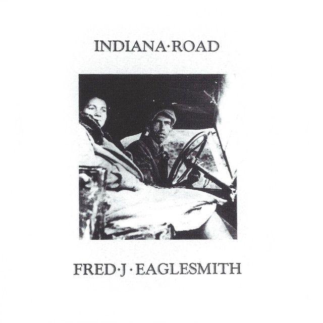 Capa do Álbum "Indiana Road", de Fred Eaglesmith