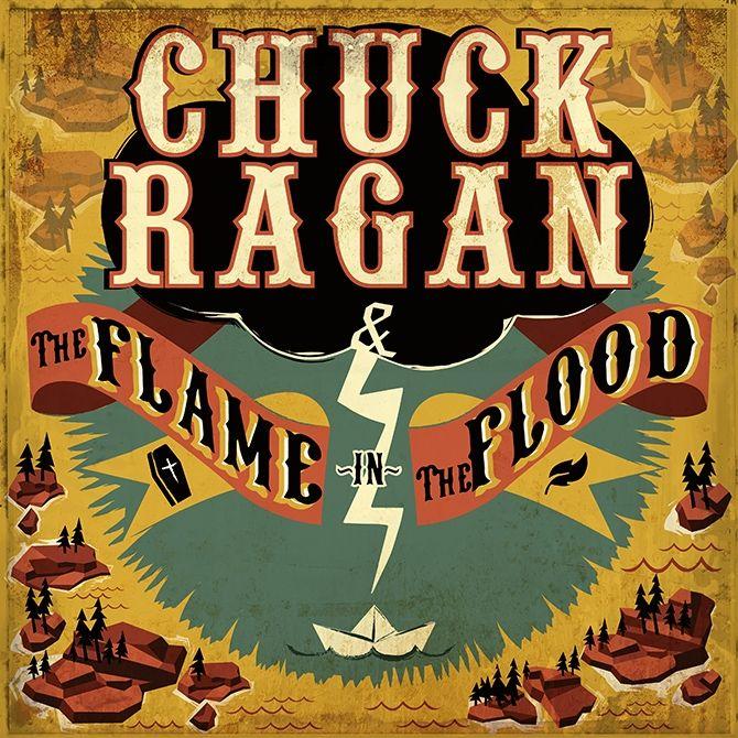 Portada de Álbum "The Flame in the Flood", de Chuck Ragan