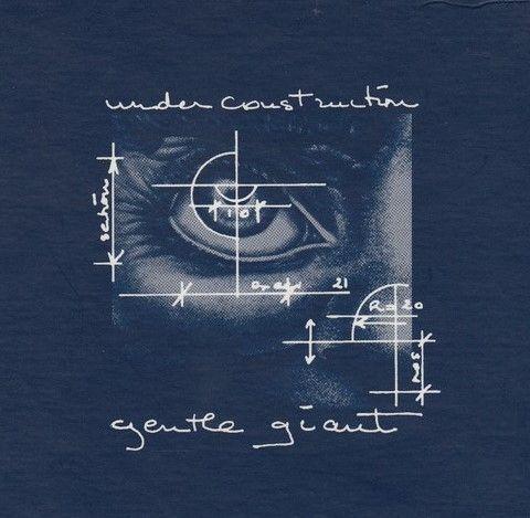 Portada del álbum "Under Construction", de Gentle Giant