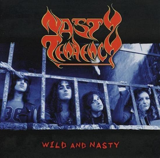 Capa do Álbum "Wild and Nasty", de Nasty Tendency