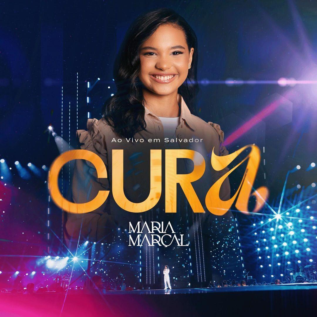 Capa do Álbum "Cura Ao Vivo Em Salvador", de Maria Marçal