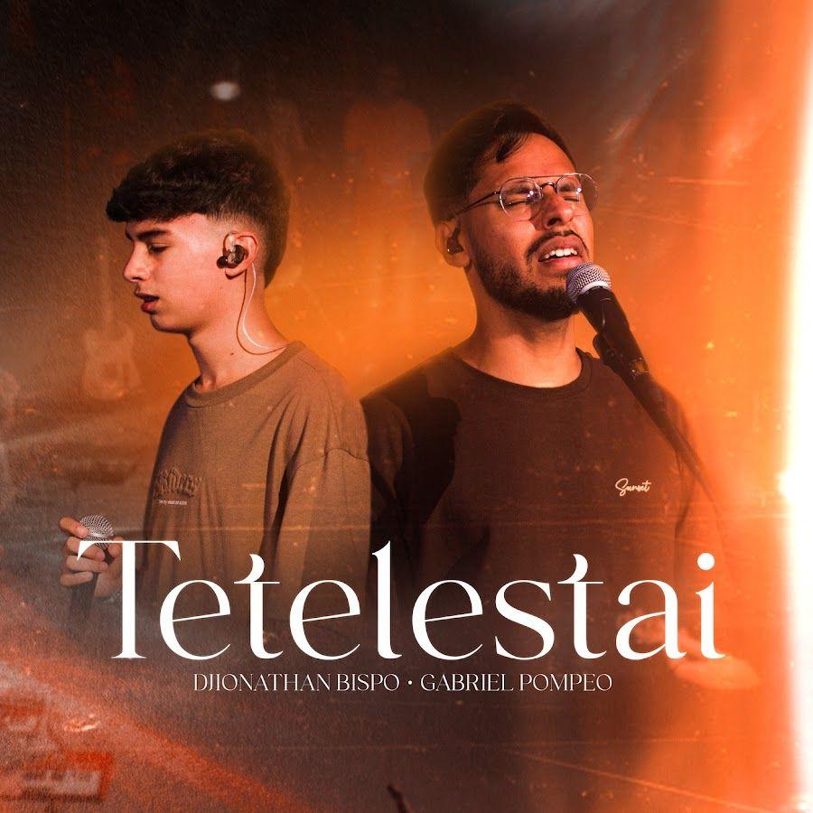 Portada de Sencillo/EP "Tetelestai (part. Gabriel Pompeo)", de Djionathan Bispo