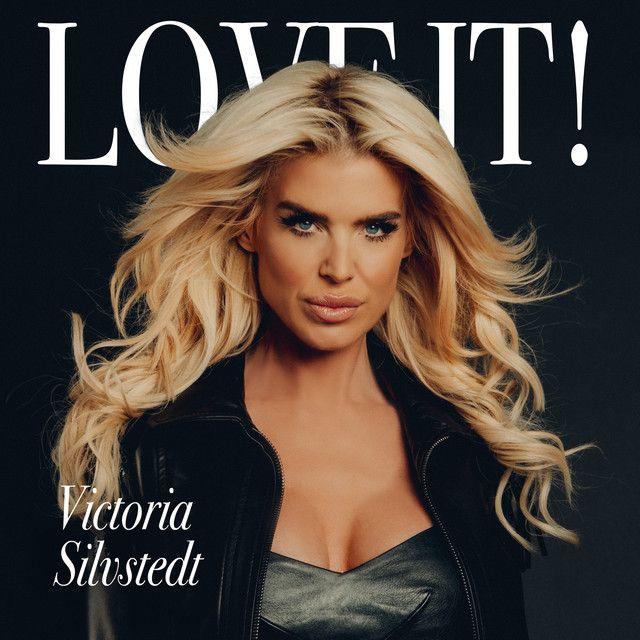 Portada de Sencillo/EP "Love It!", de Victoria Silvstedt