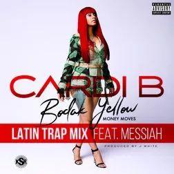 Portada de Sencillo/EP "Bodak Yellow (feat. Messiah) [Latin Trap Remix]", de Cardi B