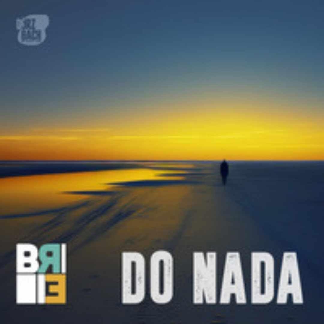 Album cover of "Do Nada" by Banda Brie