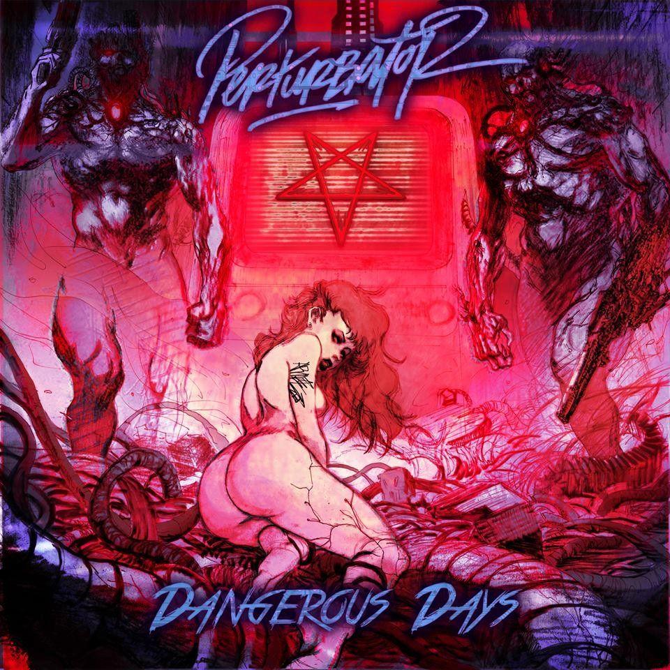 Capa do Álbum "Dangerous Days", de Perturbator