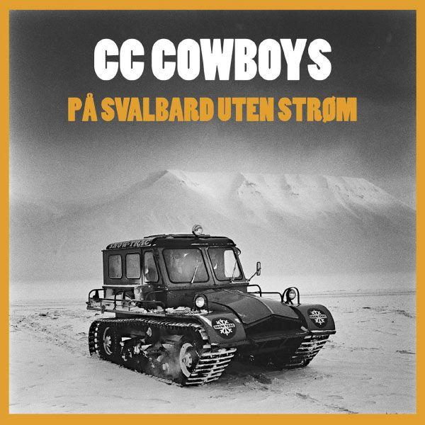 Portada de Álbum "På Svalbard Uten Strøm", de CC Cowboys