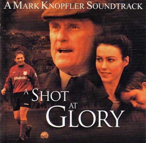 Portada del álbum "A Shot At Glory", de Mark Knopfler