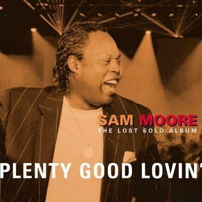 Portada de Álbum "Plenty Good Lovin' - The Lost Solo Album", de Sam Moore