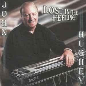 Cover for Album "Lost In The Feeling" by John Hughey