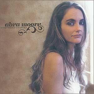 Album cover of "Everthing Changed" by Abra Moore