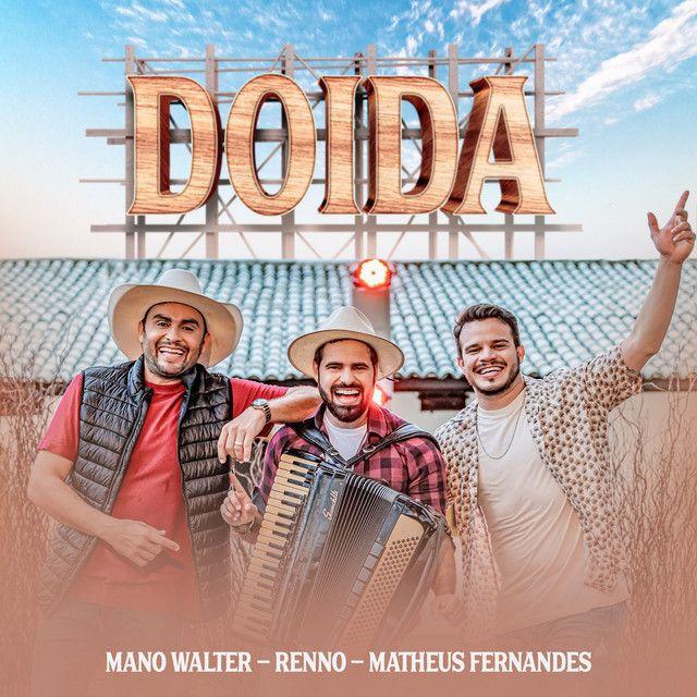 Portada de Sencillo/EP "Doida (part. Mano Walter e Renno)", de Matheus Fernandes