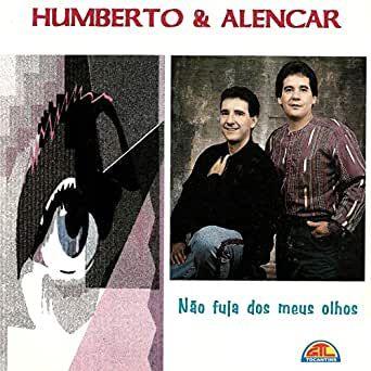 Album cover of "Não Fujas Dos Meus Olhos" by Humberto E Alencar