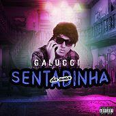 Portada de Sencillo/EP "Dá uma Sentadinha", de DJ Galucci