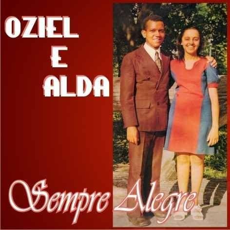 Portada de Álbum "Sempre Alegre", de Oziel e Alda