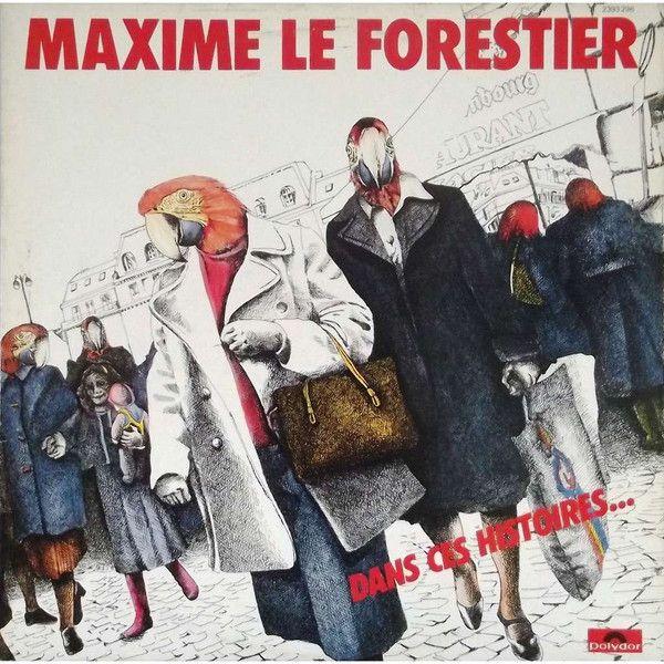 Portada de Álbum "Dans Ces Histoires...", de Maxime Le Forestier