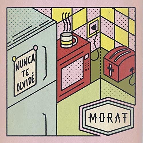 Portada de Sencillo/EP "Nunca Te Olvidé", de Morat