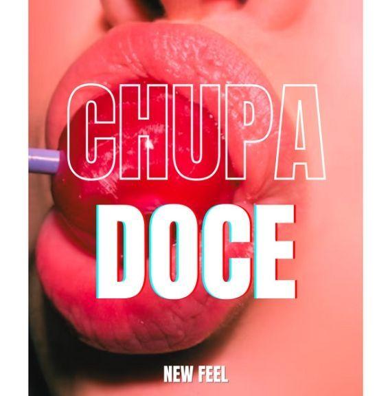 Portada de Sencillo/EP "CHUPA DOCE", de New Feel