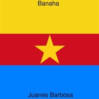 Portada de Sencillo/EP "Banaha", de Juanes Barbosa
