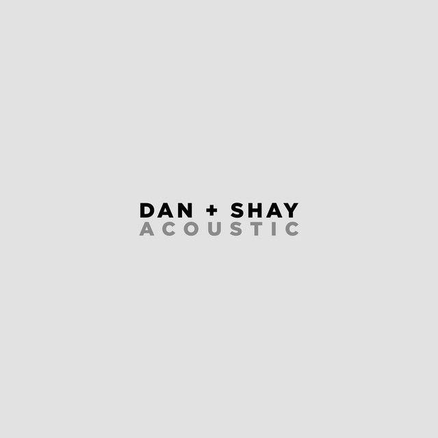 Portada de Sencillo/EP "Dan + Shay (Acoustic)", de Dan + Shay