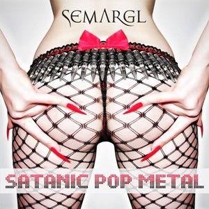 Portada de Álbum "Satanic Pop Metal", de Semargl