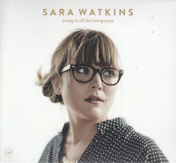 Portada de Álbum "Young In All The Wrong Ways", de Sara Watkins