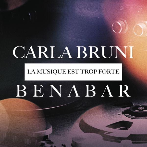 Portada de Sencillo/EP "La Musique Est Trop Forte", de Carla Bruni