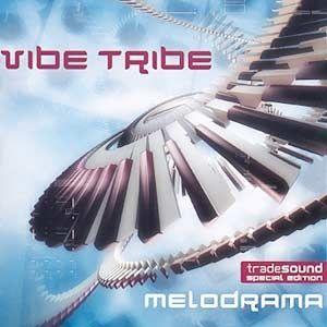 Portada de Álbum "Melodrama", de Vibe Tribe