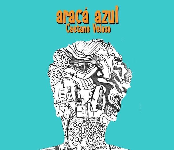 Portada del álbum "Araçá Azul", de Caetano Veloso