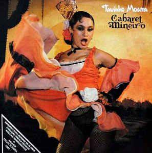 Portada de Álbum "Cabaret Mineiro", de Tavinho Moura