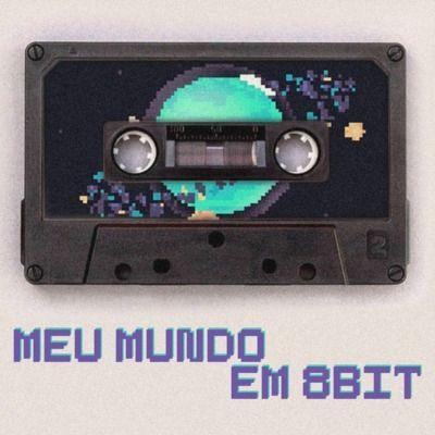 Capa do Álbum "Meu Mundo em 8Bit", de Alguém Me Mata Por Favor