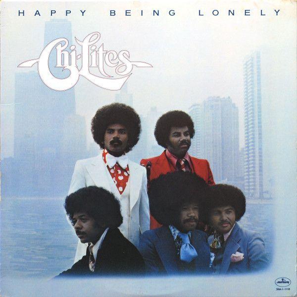 Portada de Álbum "Happy Being Lonely", de The Chi-Lites