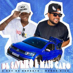 Capa do Single/EP "De Saveiro É Mais Caro", de O Boy da Seresta