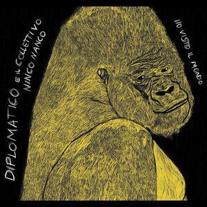 Portada de Álbum "Ho visto il mondo", de Diplomatico e Il Colletivo Ninco Nanco