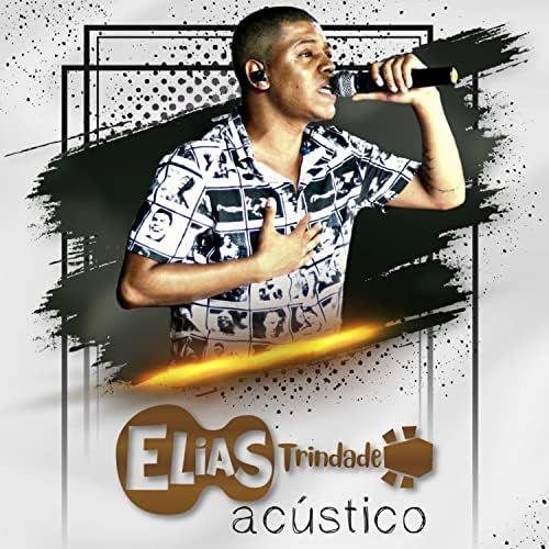 Portada de Álbum "Elias Trindade (Acústico)", de Elias Trindade