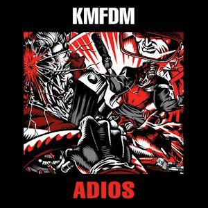 Capa do Álbum "Adios ", de Kmfdm