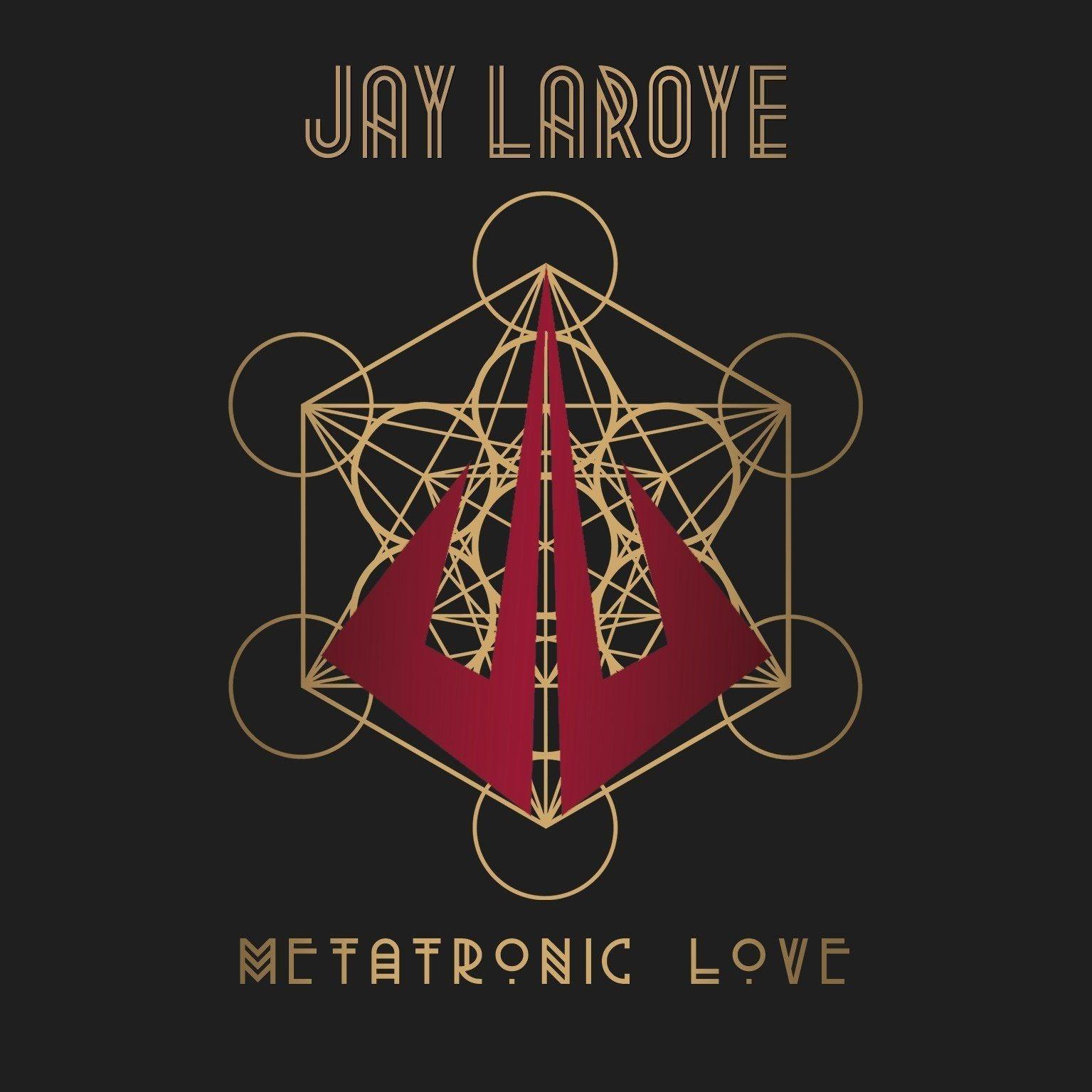 Portada de Álbum "Metatronic Love", de Jay Laroye
