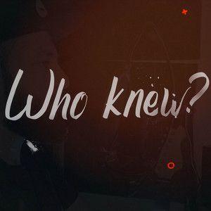 Single/EP cover of "Who Knew" by Guilherme Yohan