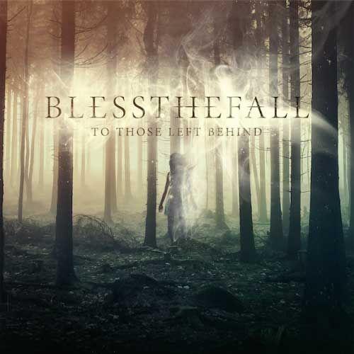 Portada de Álbum "To Those Left Behind", de blessthefall