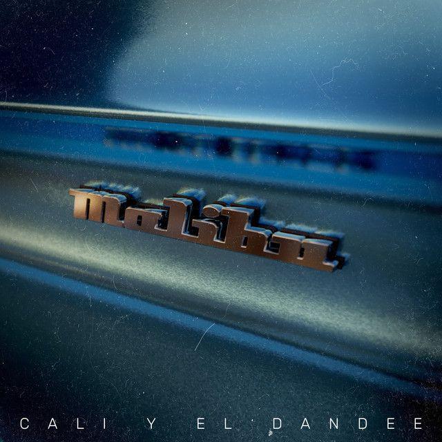 Portada de Álbum "Malibu", de Cali Y El Dandee