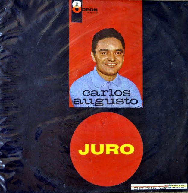 Portada de Álbum "Juro", de Carlos Augusto